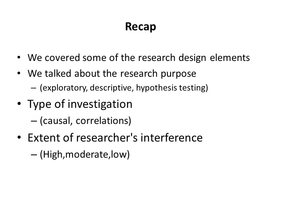 Extent of researcher s interference