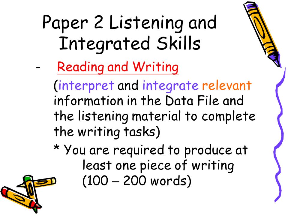 Paper 2 Listening and Integrated Skills