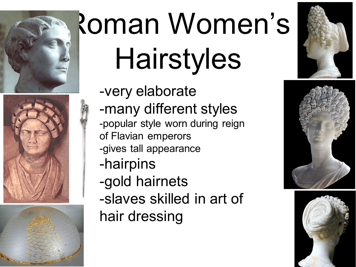 Classics For All - A Flavian Lady During the reign of the Flavian emperors  (Vespasian, AD 69–79; Titus, AD 79–81; Domitian, AD 81–96) the hairstyles  of aristocratic Roman women became most flamboyant,