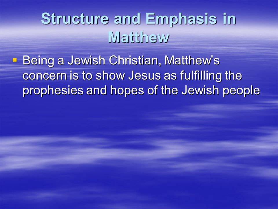 Structure and Emphasis in Matthew