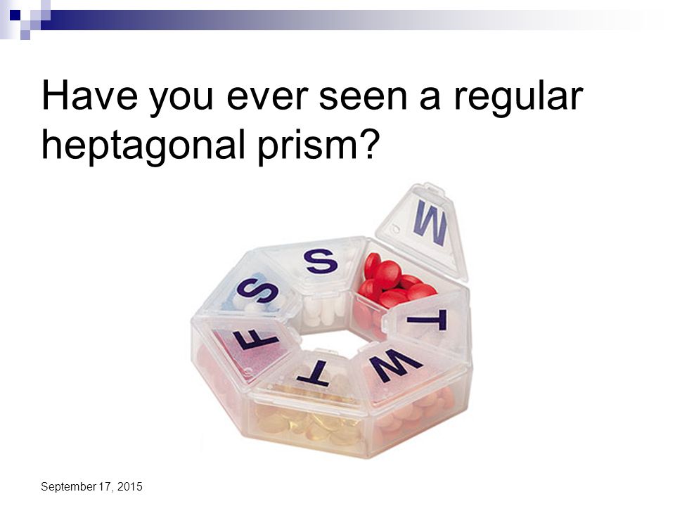Have you ever seen a regular heptagonal prism