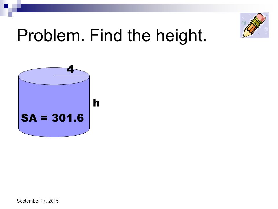 Problem. Find the height.