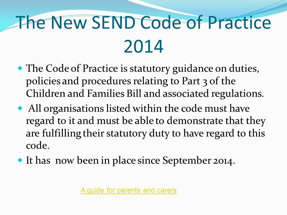 The New SEND Code of Practice 2014