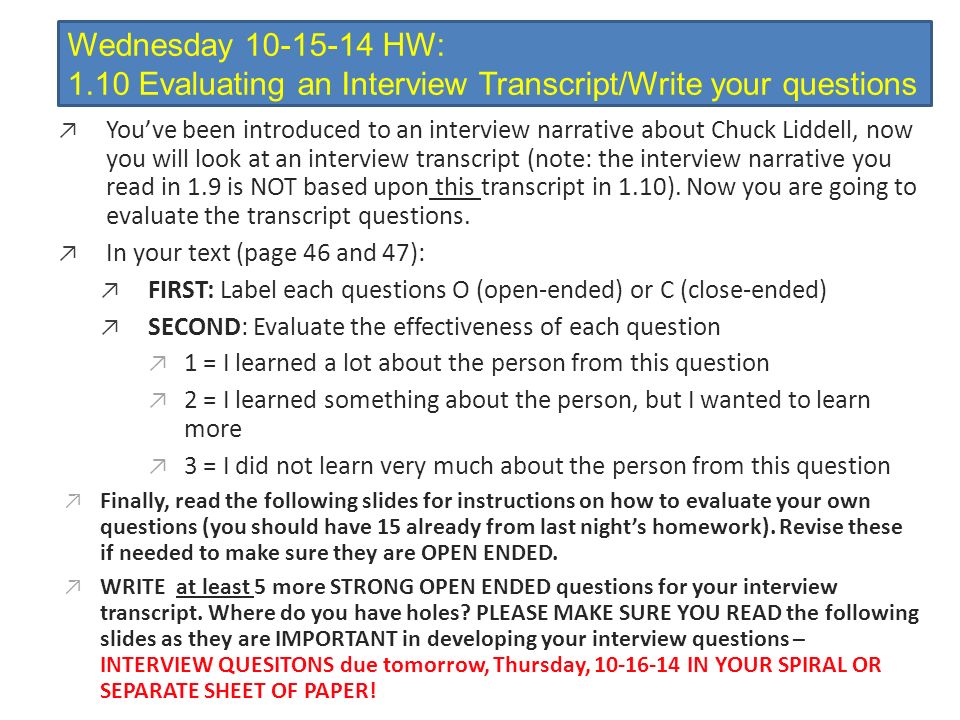 Wednesday HW: 1.10 Evaluating an Interview Transcript/Write your questions