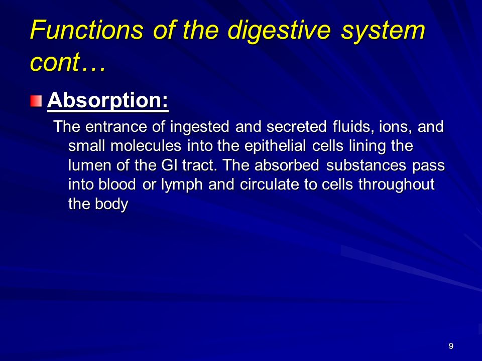 Functions of the digestive system cont…