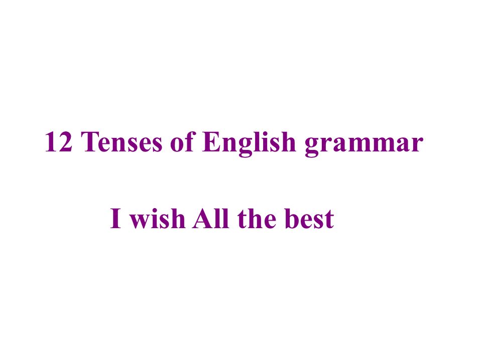 12 Tenses of English grammar