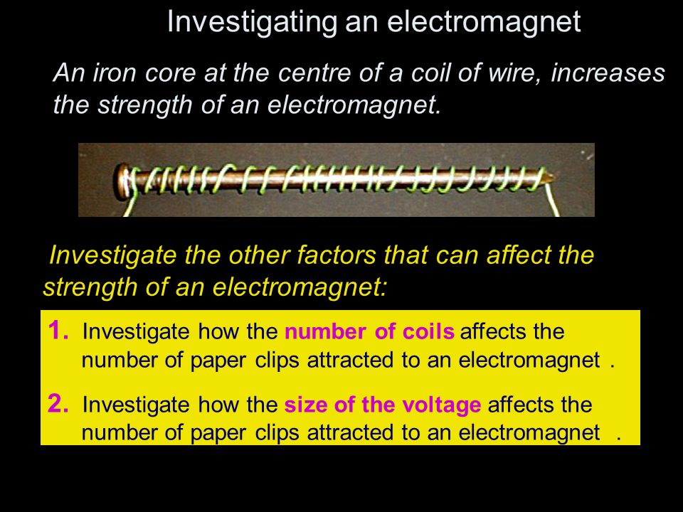 Investigating an electromagnet