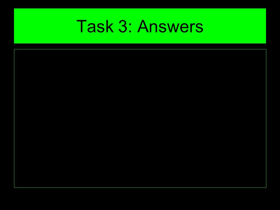 Task 3: Answers