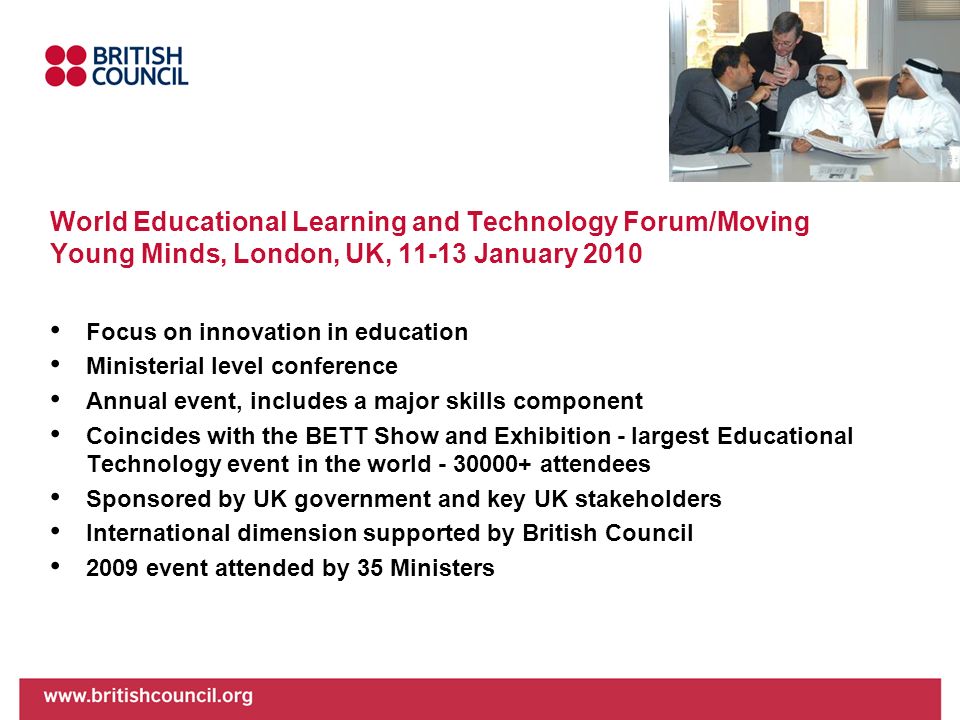 World Educational Learning and Technology Forum/Moving Young Minds, London, UK, January 2010