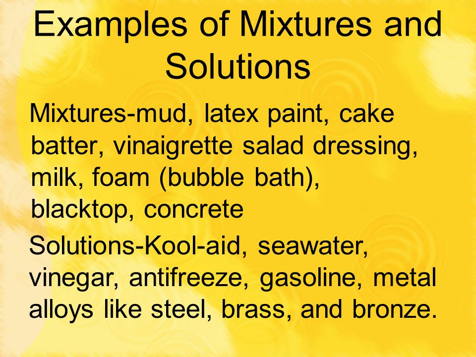 Examples of Mixtures and Solutions