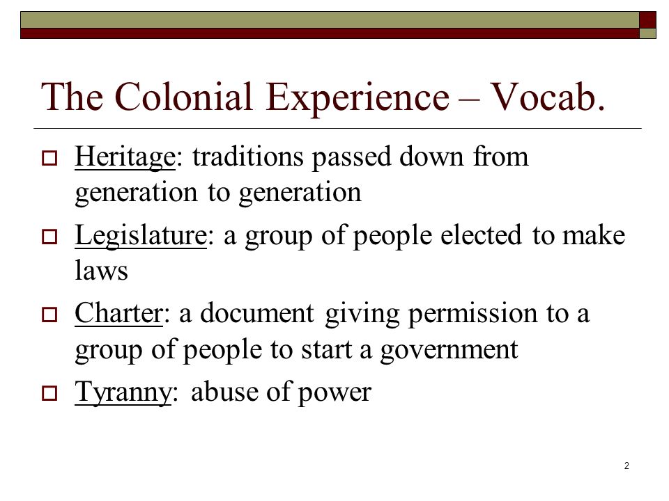The Colonial Experience – Vocab.