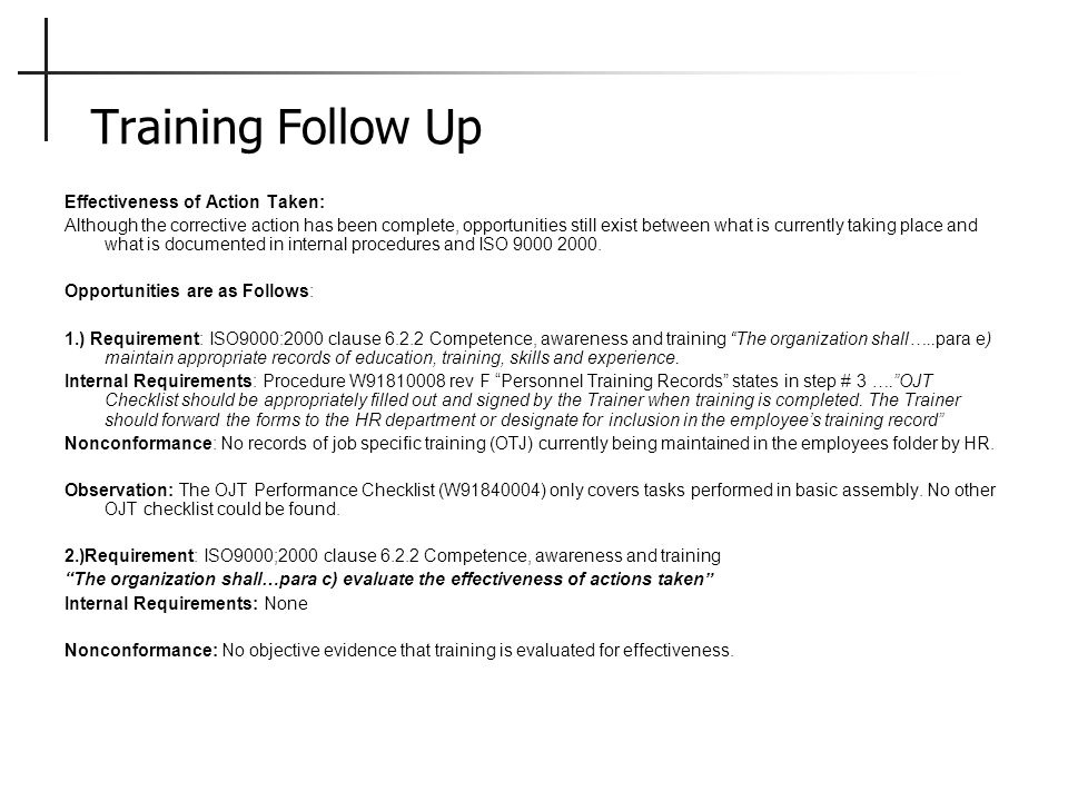 Training Follow Up Effectiveness of Action Taken: