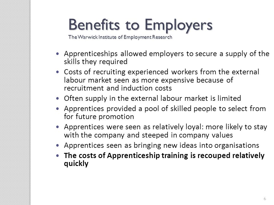 Benefits to Employers The Warwick Institute of Employment Research