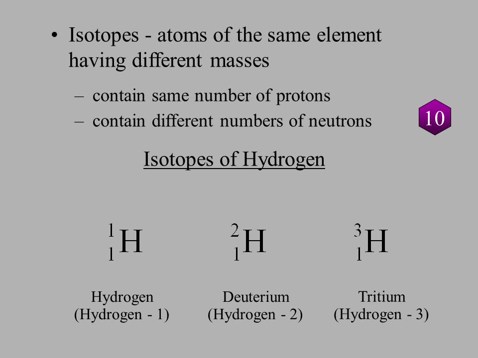 Isotopes - atoms of the same element having different masses