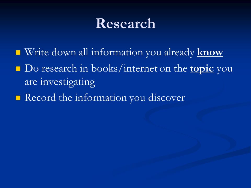 Research Write down all information you already know