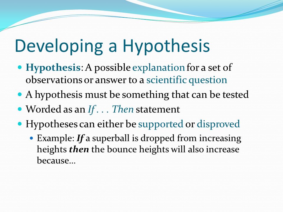 Developing a Hypothesis