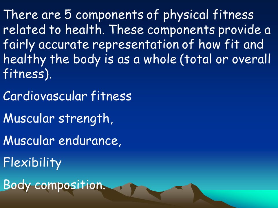 5 Components Of Fitness Ppt Download