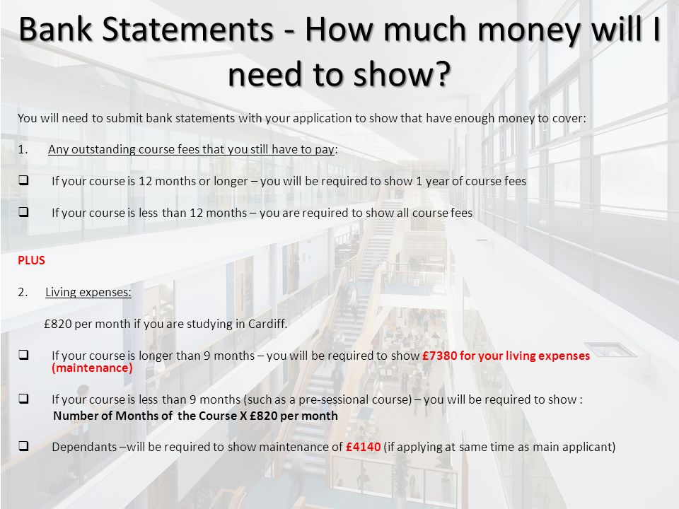 Bank Statements - How much money will I need to show