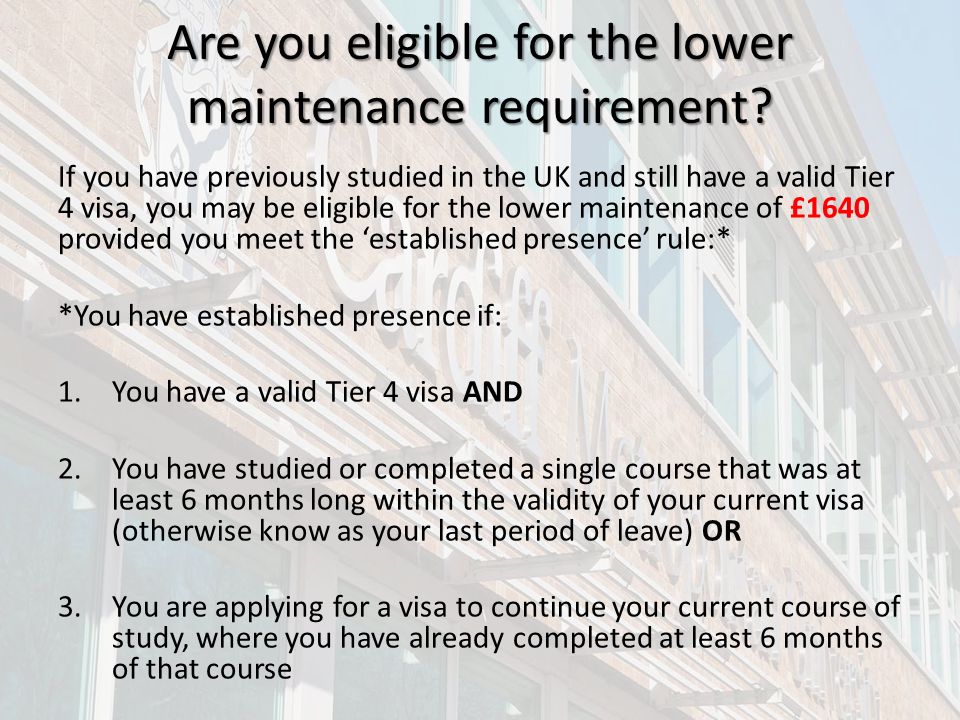 Are you eligible for the lower maintenance requirement