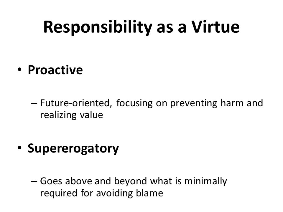 Responsibility as a Virtue