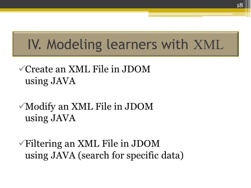 IV. Modeling learners with XML