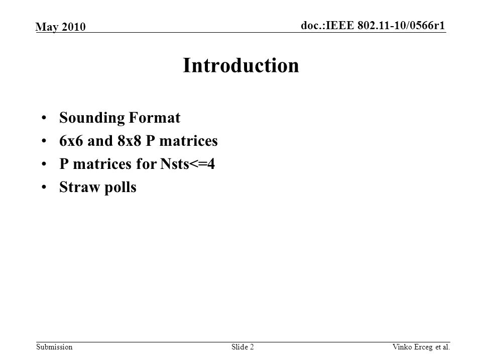 Introduction Sounding Format 6x6 and 8x8 P matrices