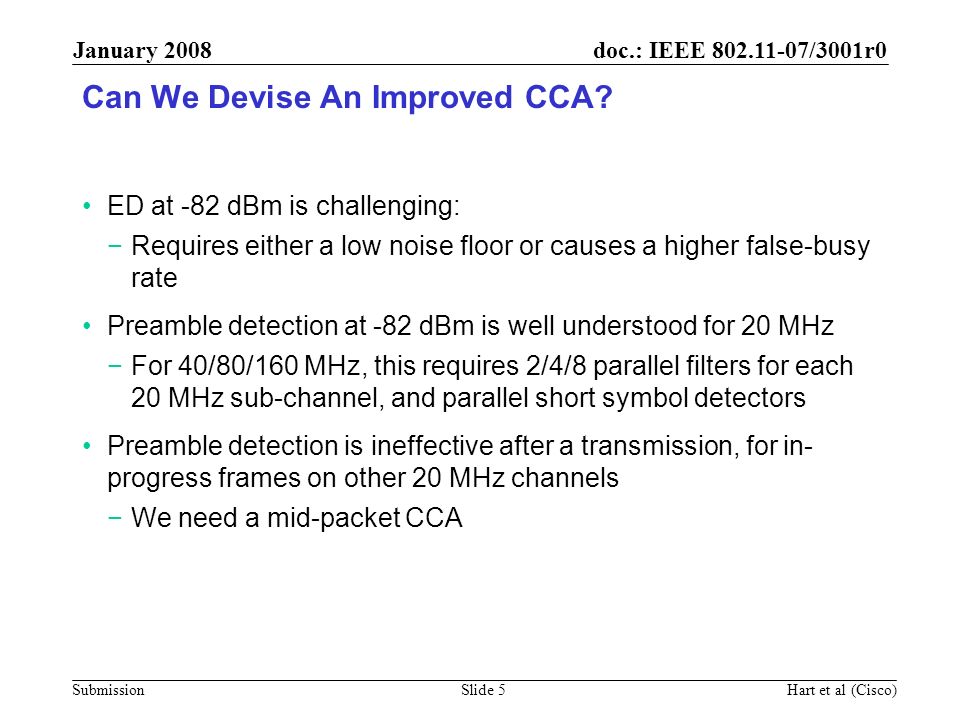 Can We Devise An Improved CCA