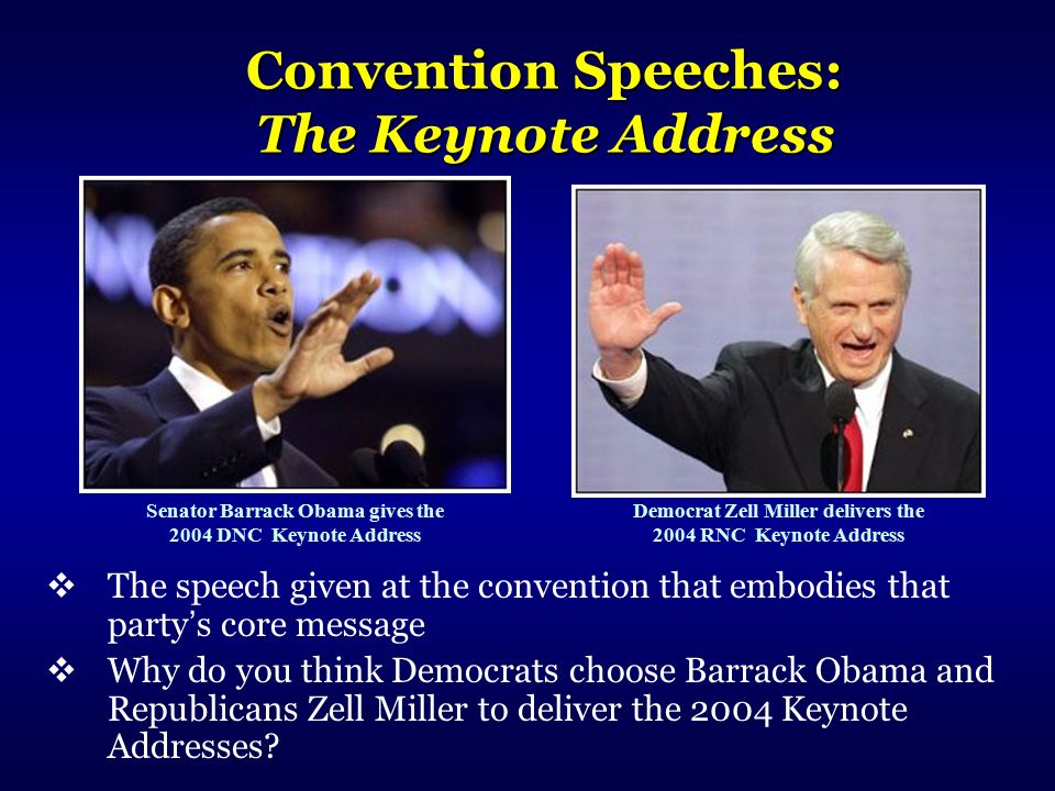 Convention Speeches: The Keynote Address
