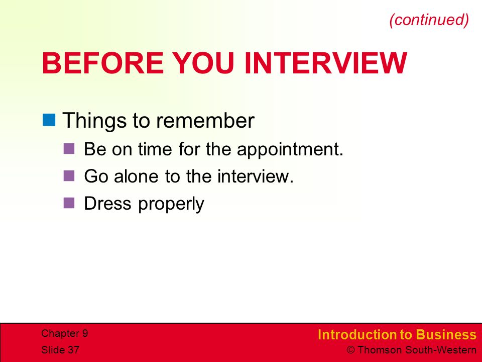 BEFORE YOU INTERVIEW Things to remember