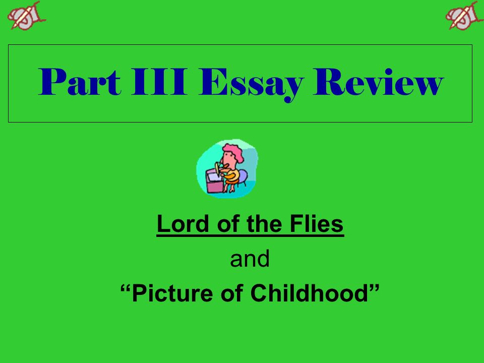 Lord of the Flies and Picture of Childhood