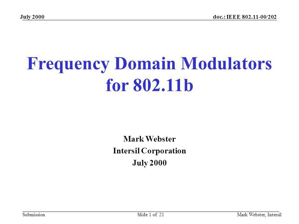 Frequency Domain Modulators for b
