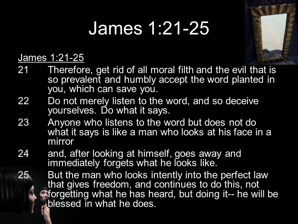 A Theology Of Mirrors James 121 25 214 19 Ppt Video
