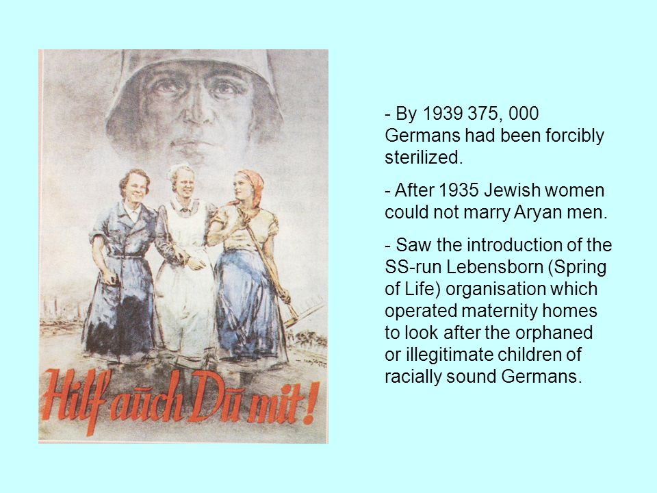 By , 000 Germans had been forcibly sterilized.