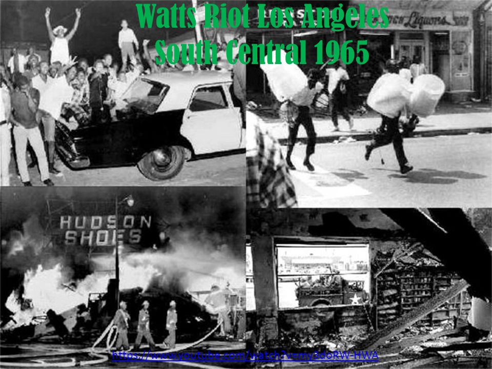 Watts Riot Los Angeles South Central 1965
