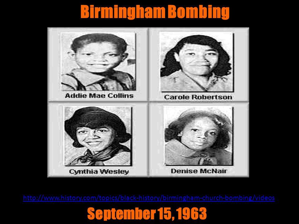 Birmingham Bombing September 15, 1963 September