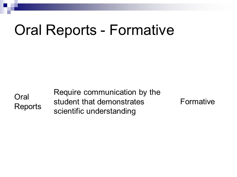 Oral Reports - Formative