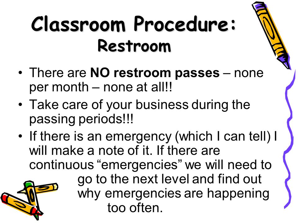 Classroom Procedure: Restroom