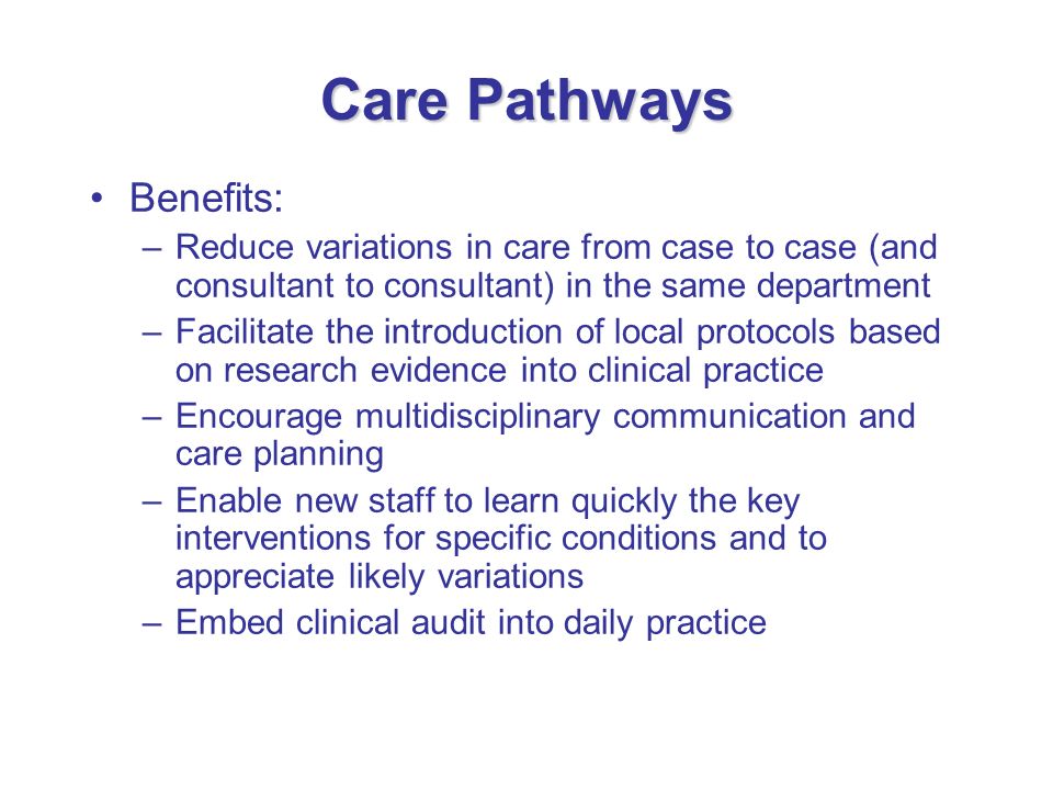 Care Pathways Benefits:
