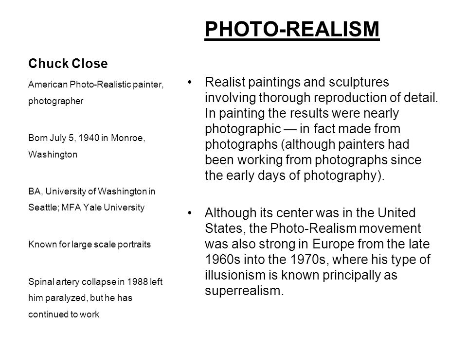 PHOTO-REALISM Chuck Close