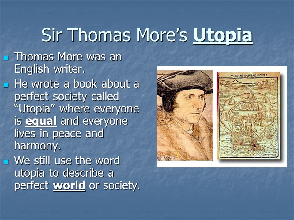 Sir Thomas More’s Utopia
