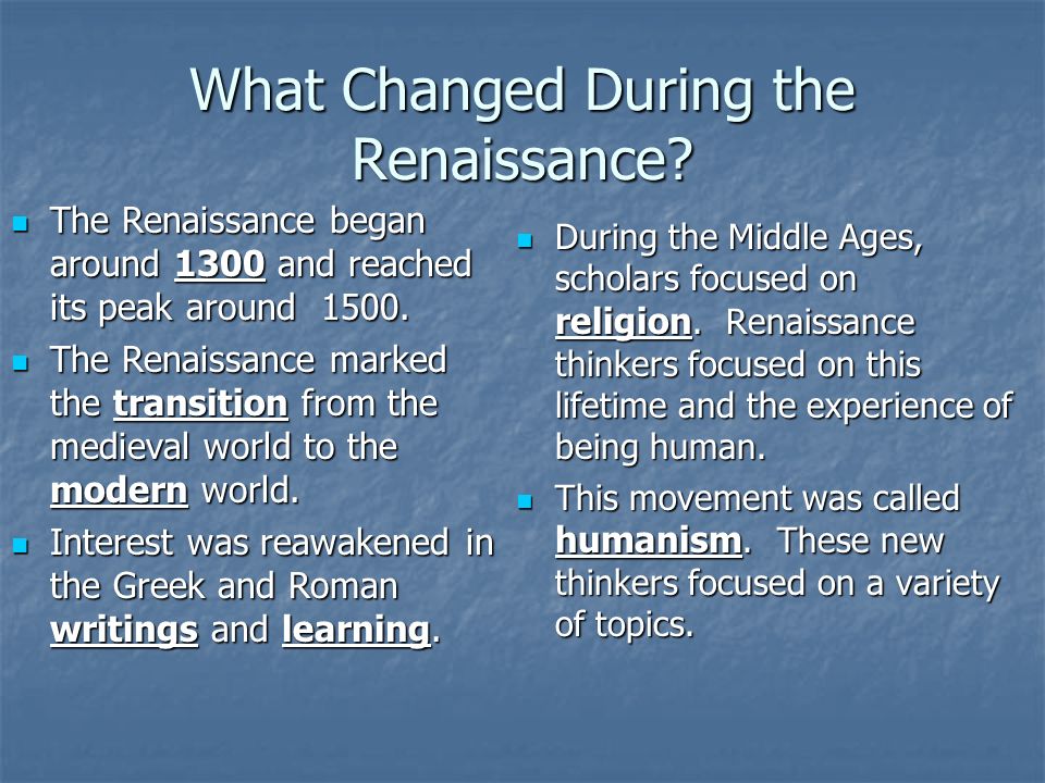 What Changed During the Renaissance