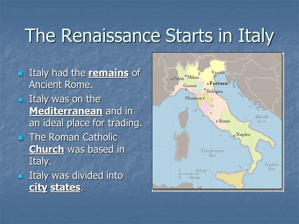 The Renaissance Starts in Italy
