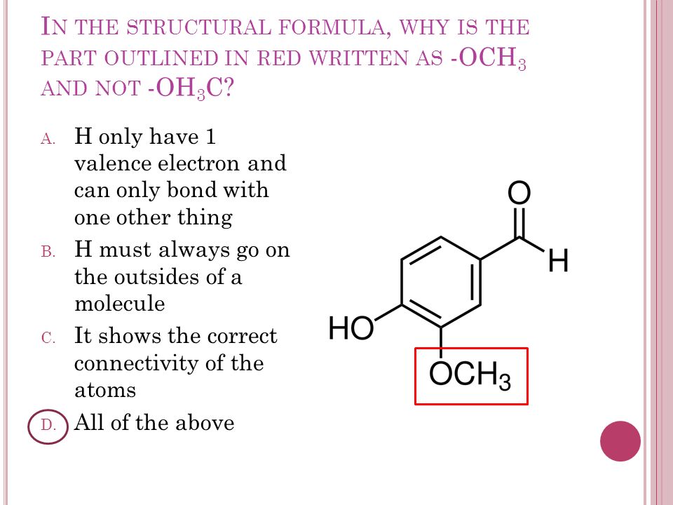 In the structural formula, why is the part outlined in red written as -OCH3 and not -OH3C