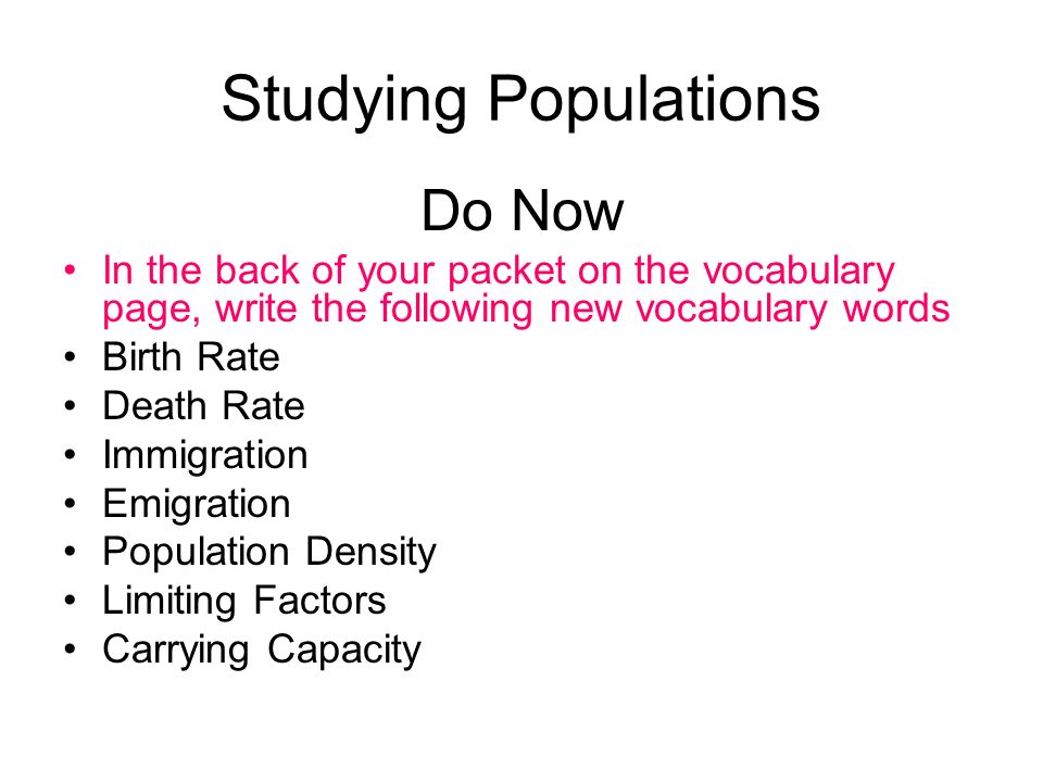 Studying Populations Do Now