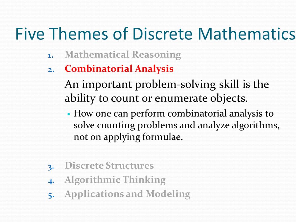 Five Themes of Discrete Mathematics
