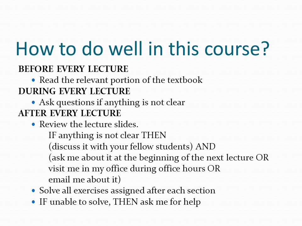 How to do well in this course