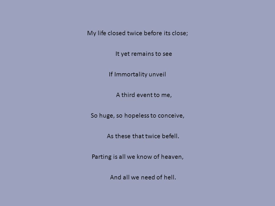 My life closed twice before its close by stanza summary