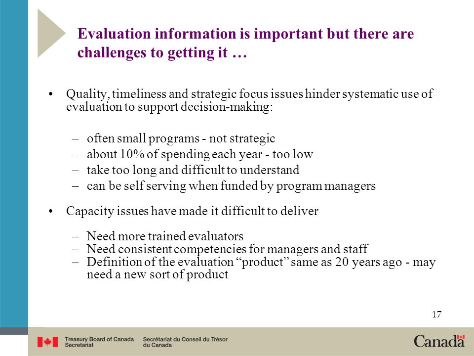 Evaluation information is important but there are challenges to getting it …