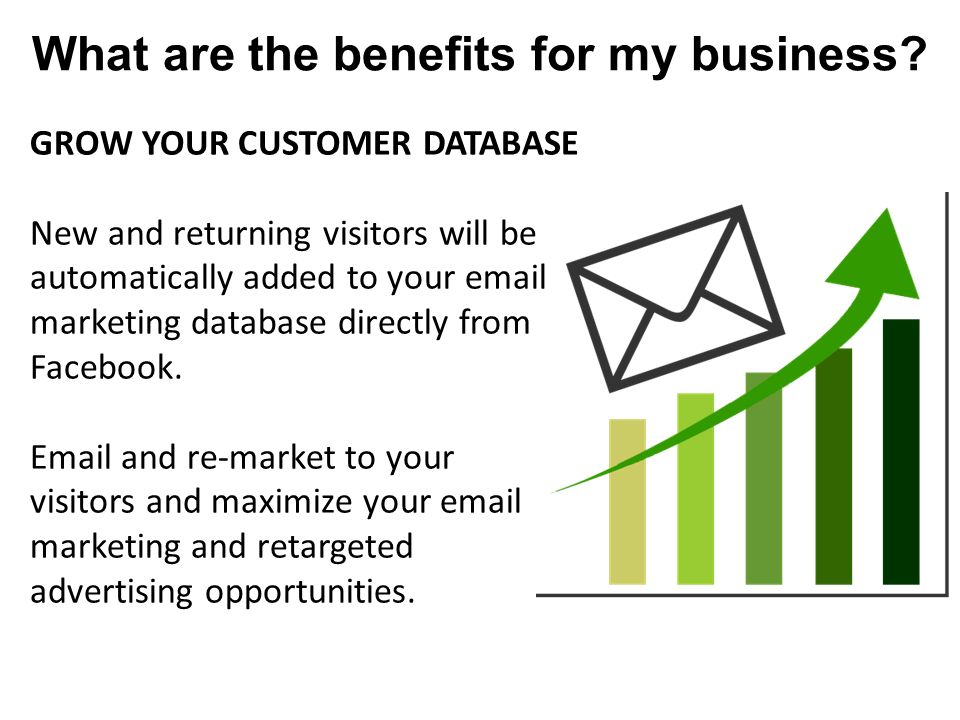 What are the benefits for my business