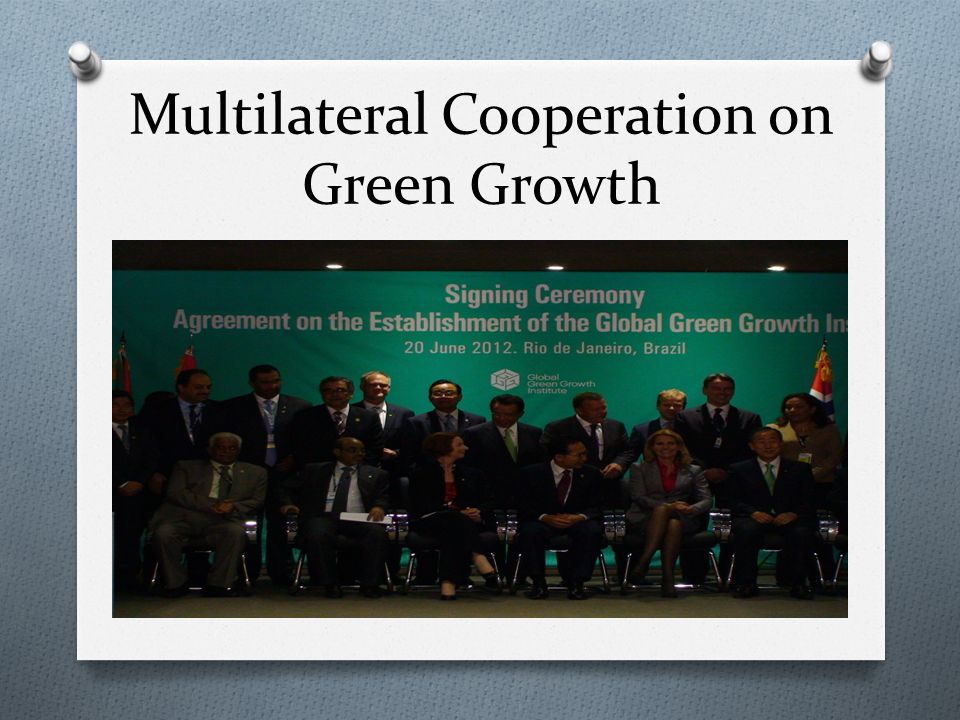 Multilateral Cooperation on Green Growth